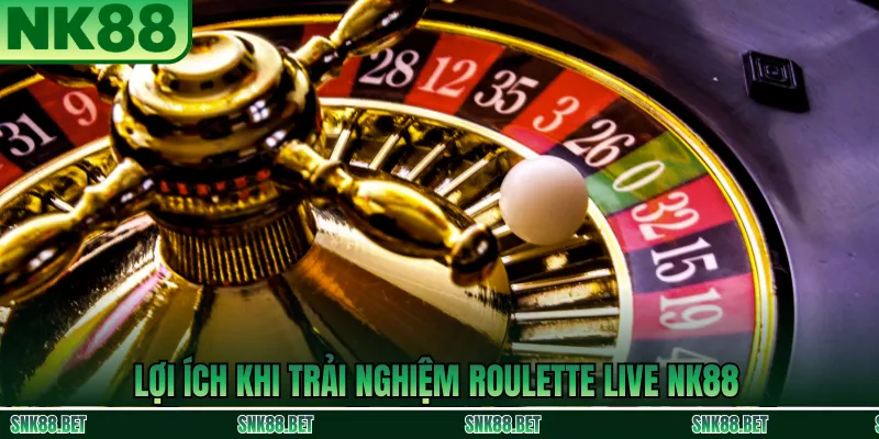 Vì Sao Roulette Live NK88 Thu Hút Người Chơi