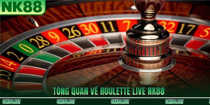Roulette Live NK88 Là Gì